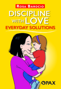 Discipline with Love. Everyday solutions