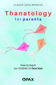 Thanatology for Parents