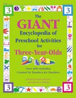 The GIANT Encyclopedia of Preschool Activities for 3-Year Olds