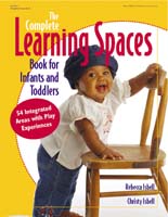 Complete Learning Spaces Book for Infants and Toddlers