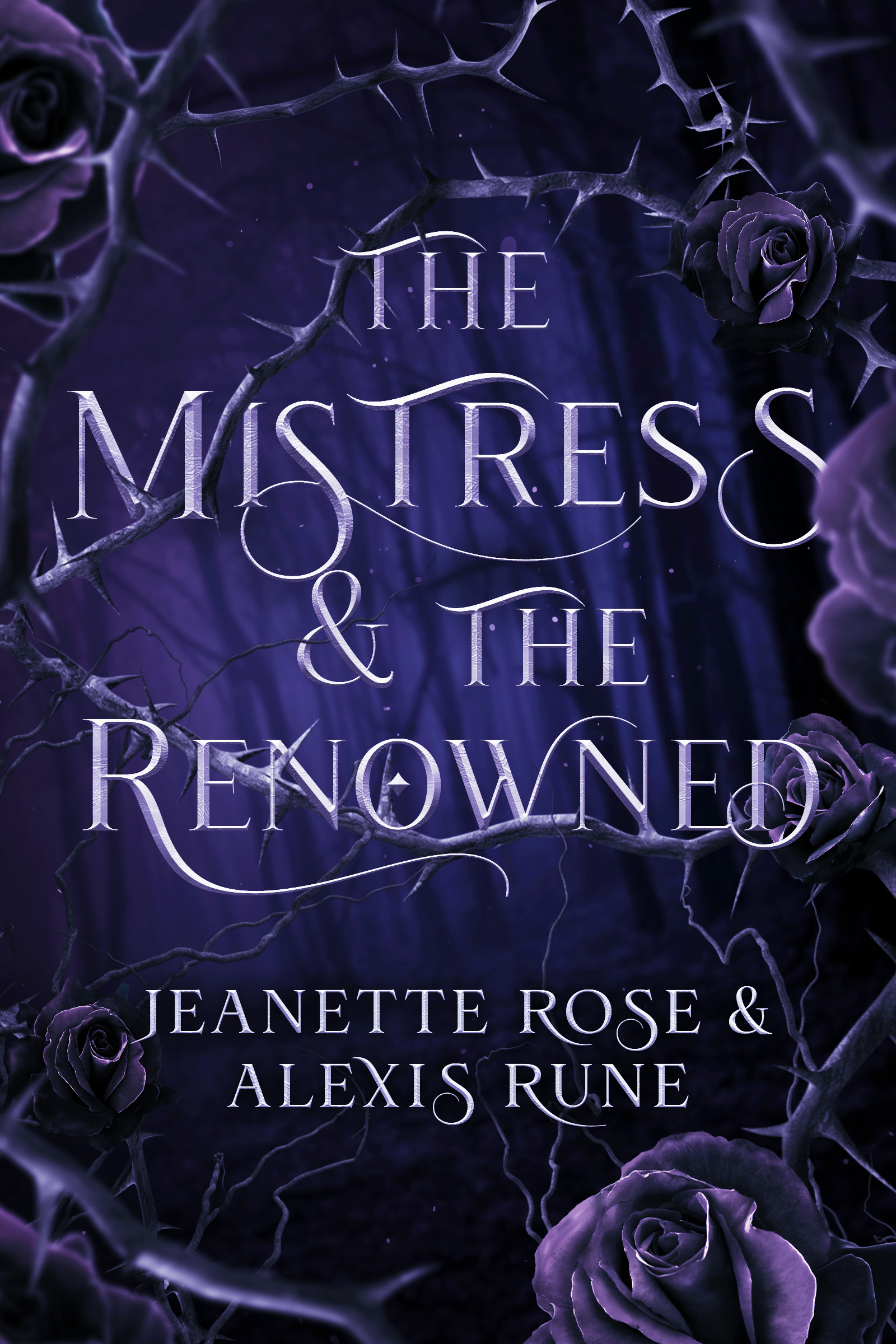 The Mistress & The Renowned
