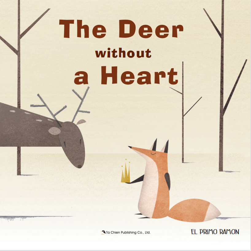 The Deer without a Heart