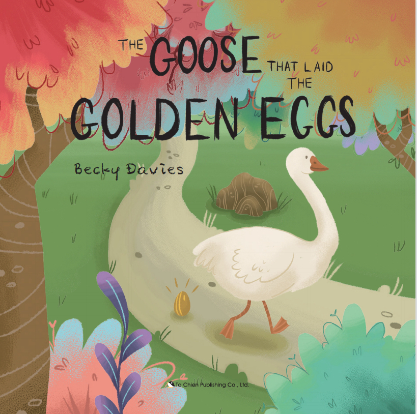 The Goose That Laid the Golden Eggs