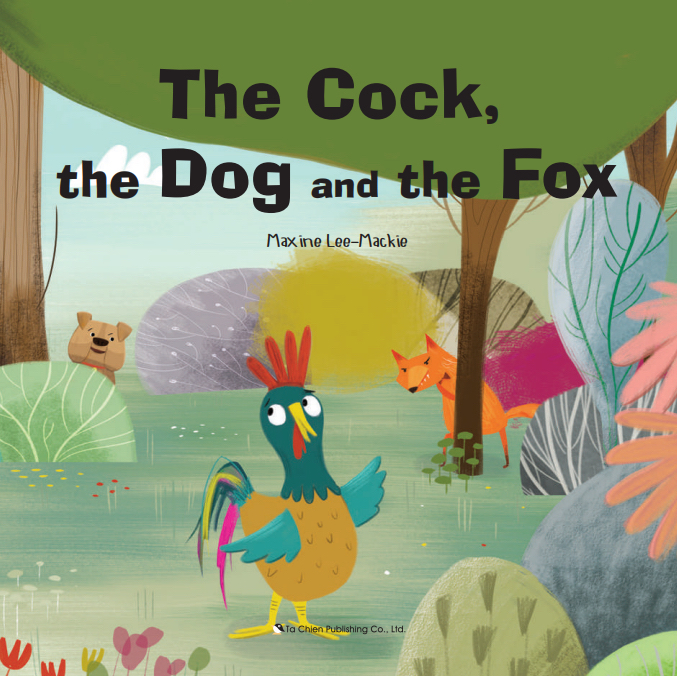 The Cock, the Dog and the Fox