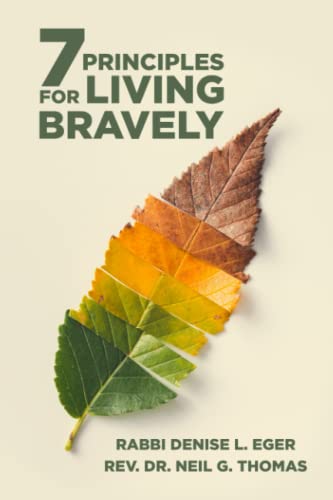 Seven Principles for Living Bravely