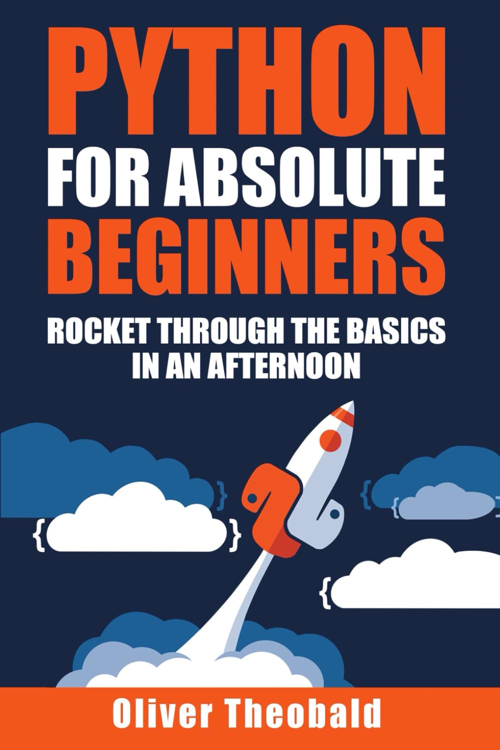 Python for Absolute Beginners (Learn AI & Python for Beginners)