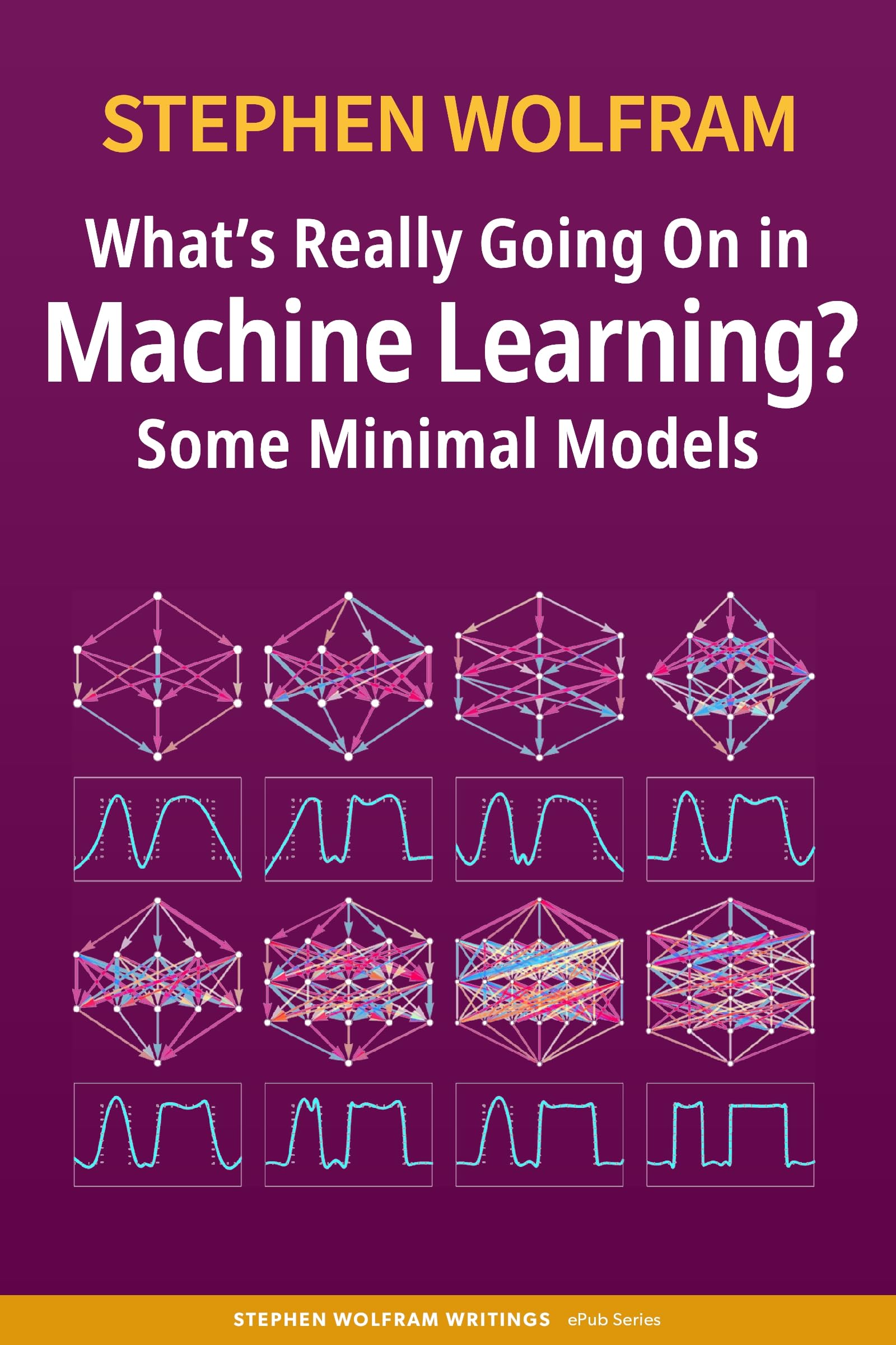 What's Really Going On in Machine Learning? Some Minimal Models