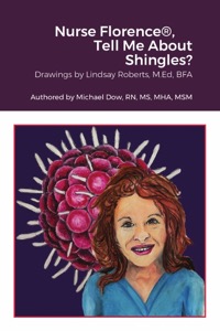 Nurse Florence®, Tell Me About Shingles?