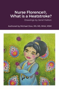 Nurse Florence®, What is a Heatstroke?