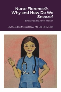 Nurse Florence®, Why and How Do We Sneeze?