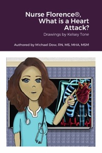 Nurse Florence®, What is a Heart Attack?