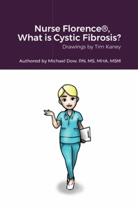 Nurse Florence®, What is Cystic Fibrosis?