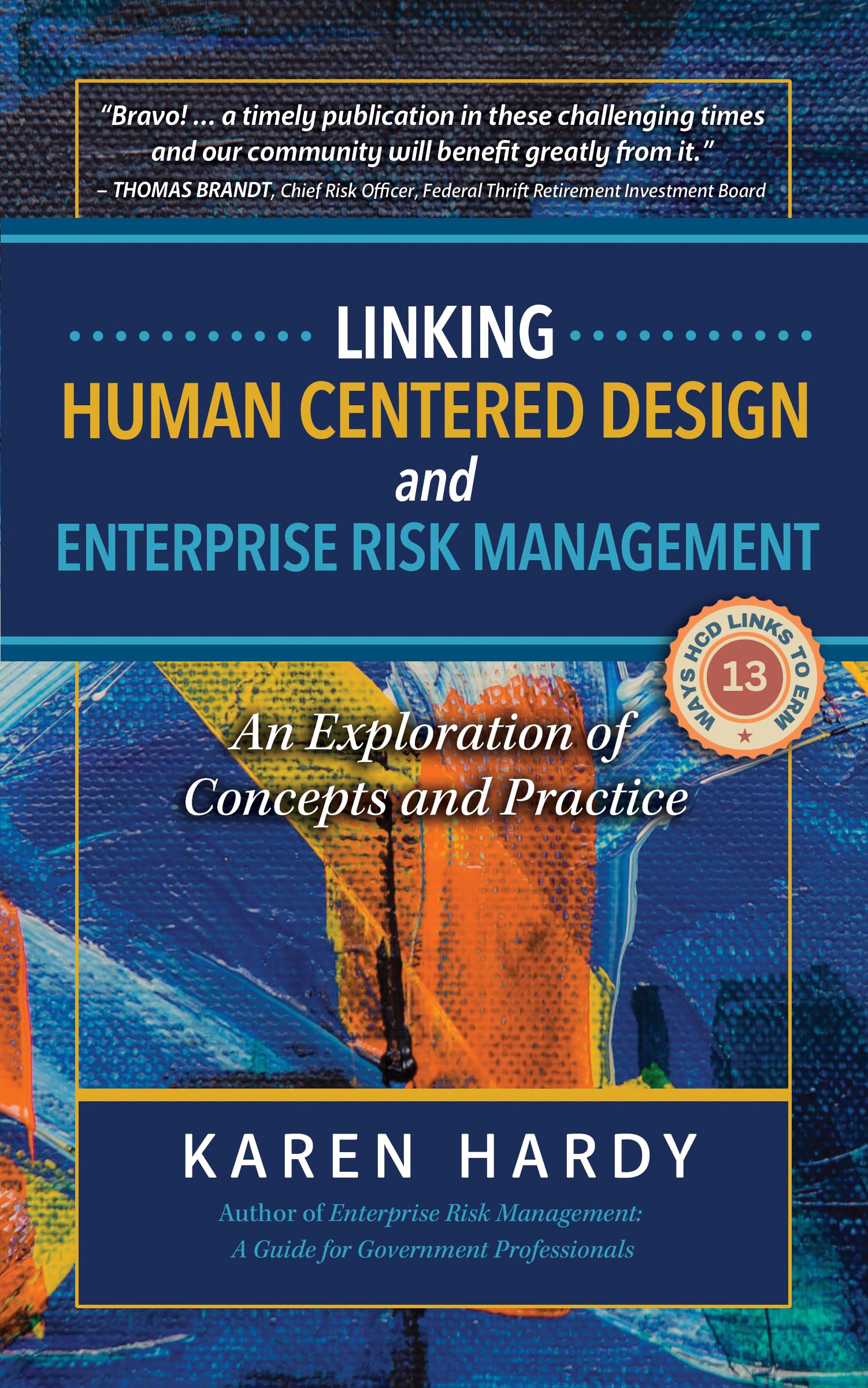 Linking Human Centered Design and Enterprise Risk Management