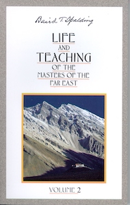 LIFE & TEACHING OF THE MASTERS OF THE FAR EAST, VOL. 2