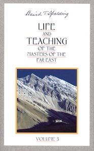 LIFE & TEACHING OF THE MASTERS OF THE FAR EAST, VOL. 3
