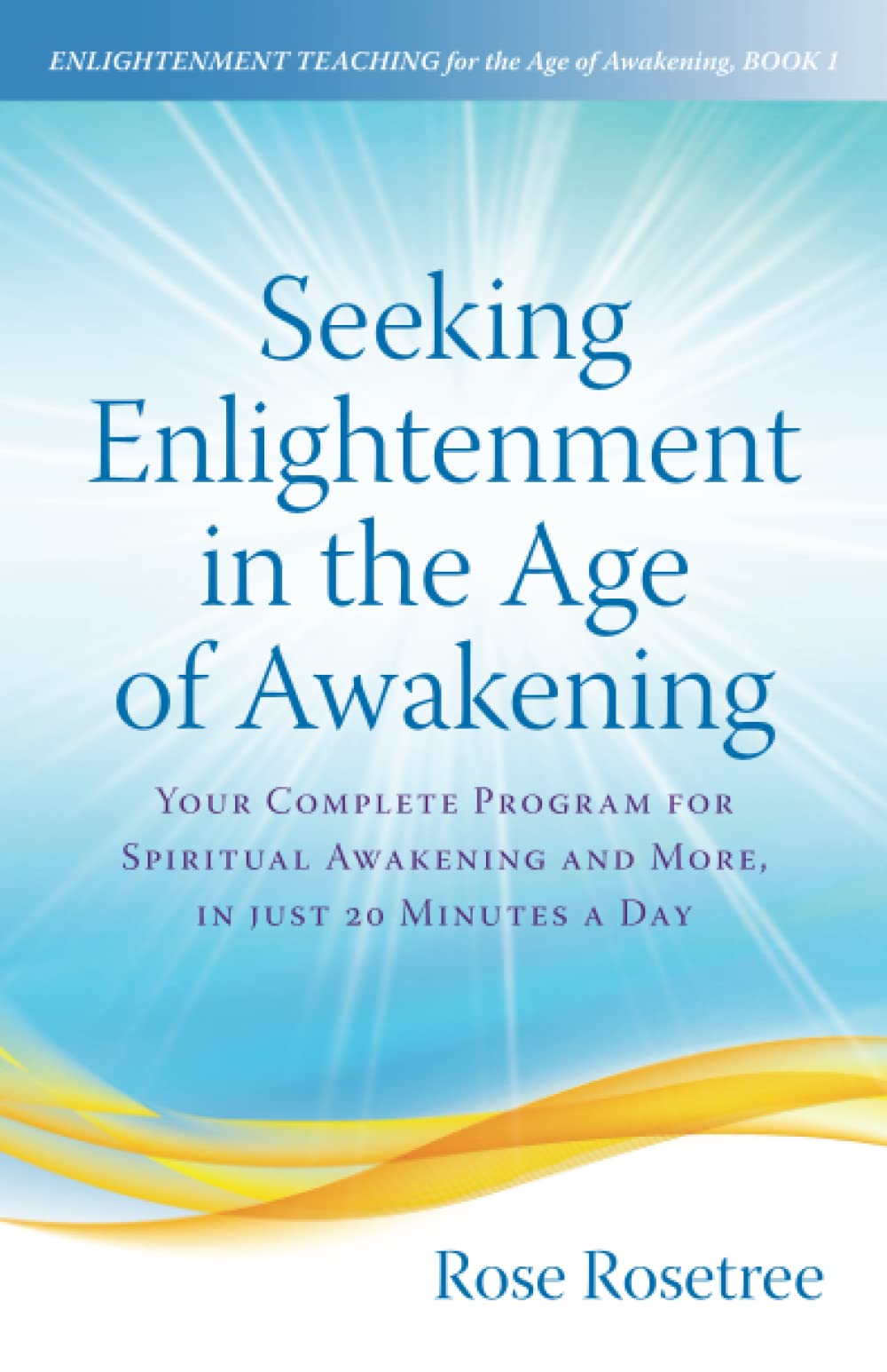 Seeking Enlightenment in the Age of Awakening