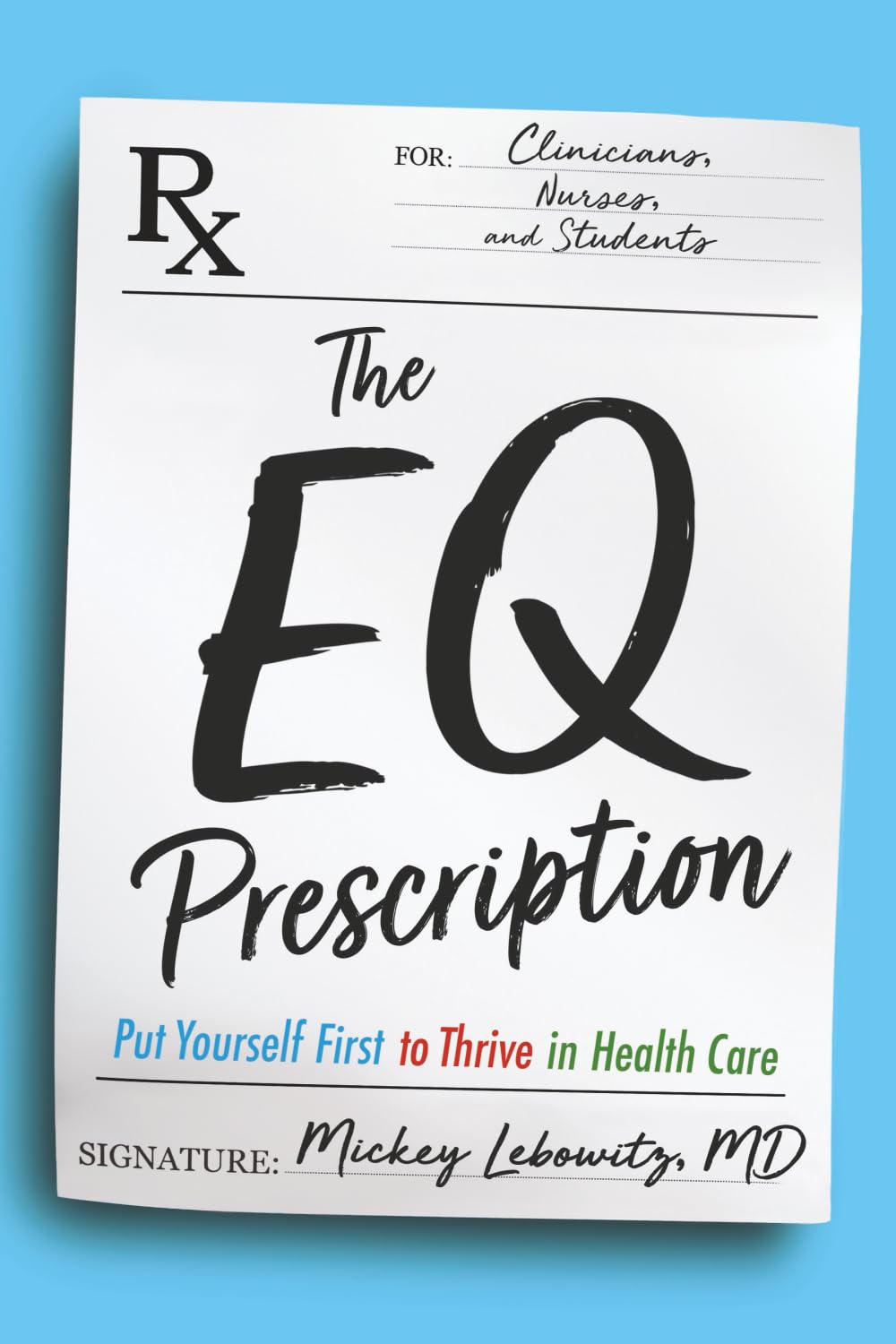 The EQ Prescription