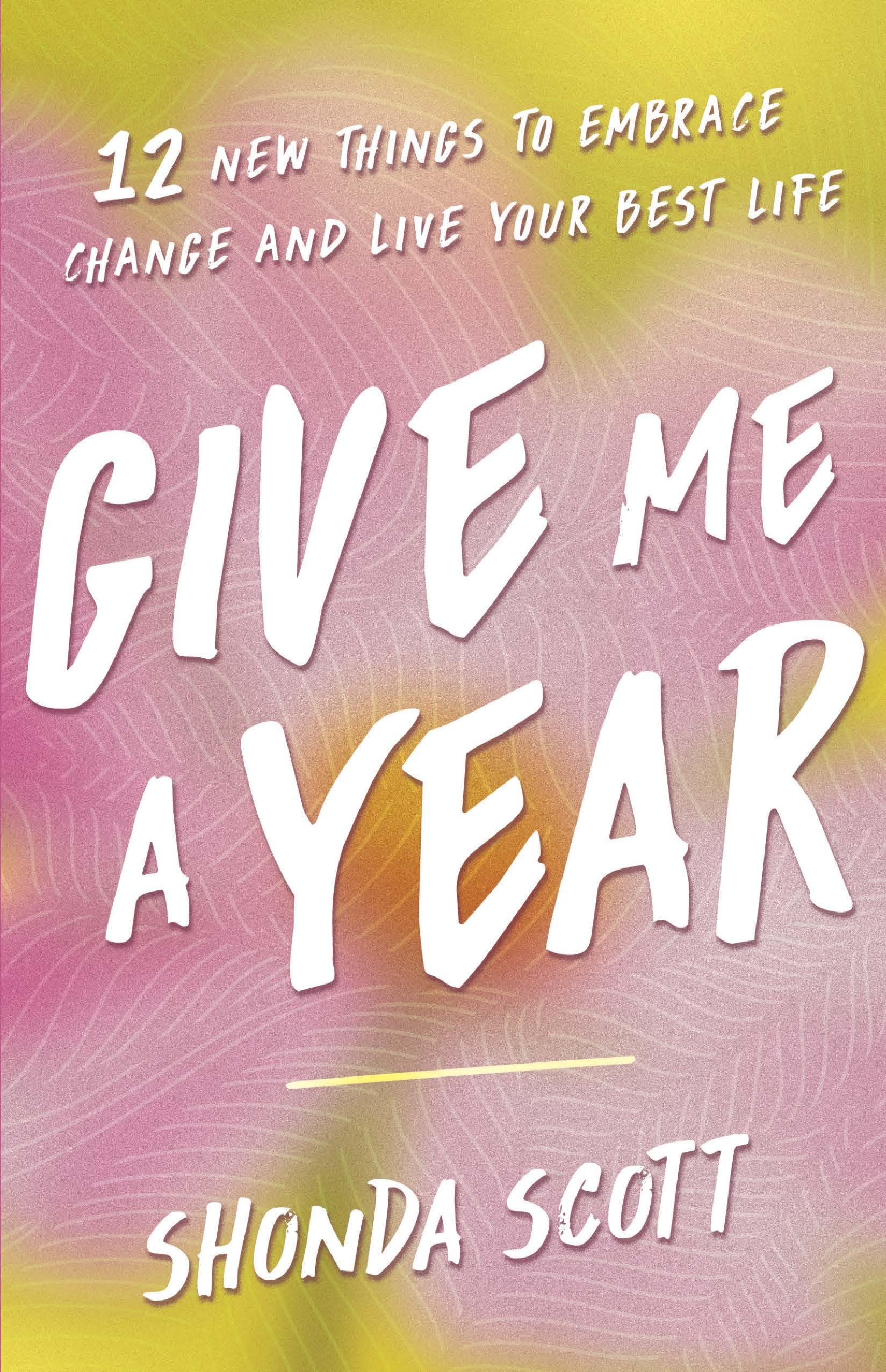 Give Me a Year