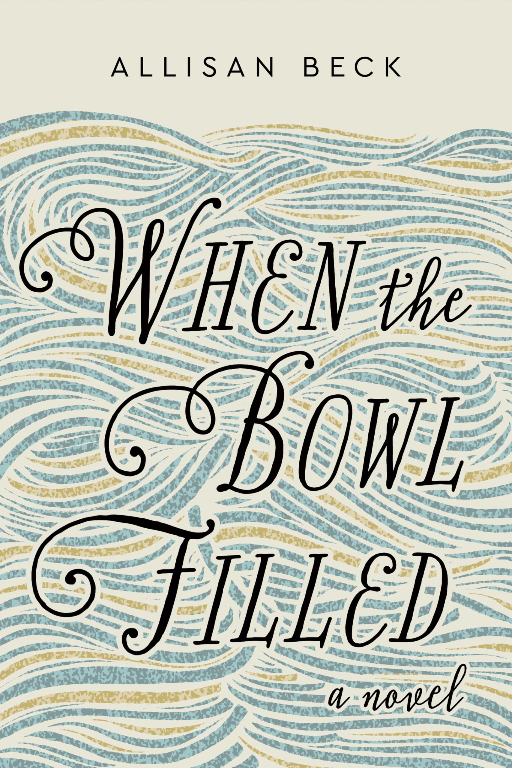 When the Bowl Filled