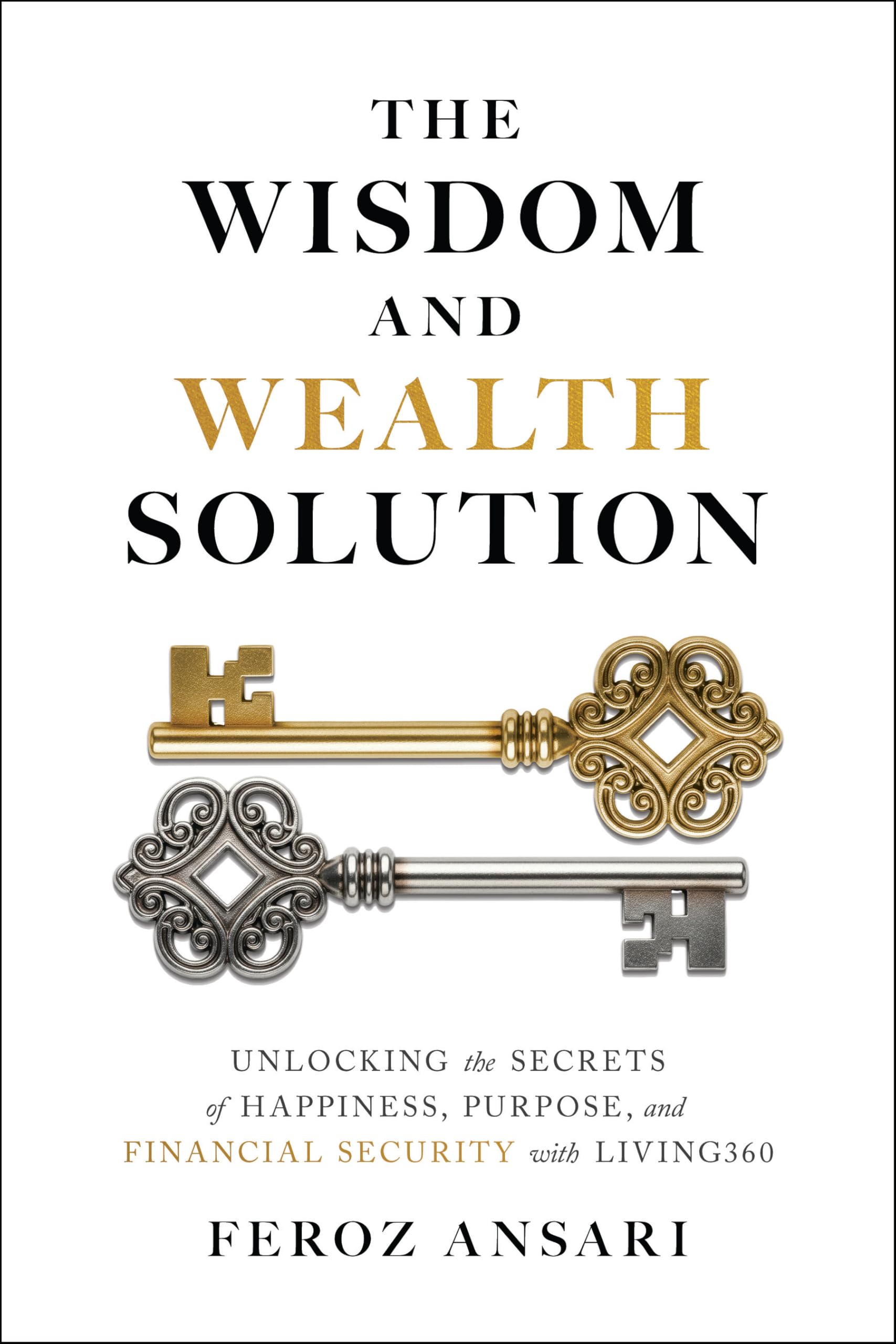 The Wisdom and Wealth Solution