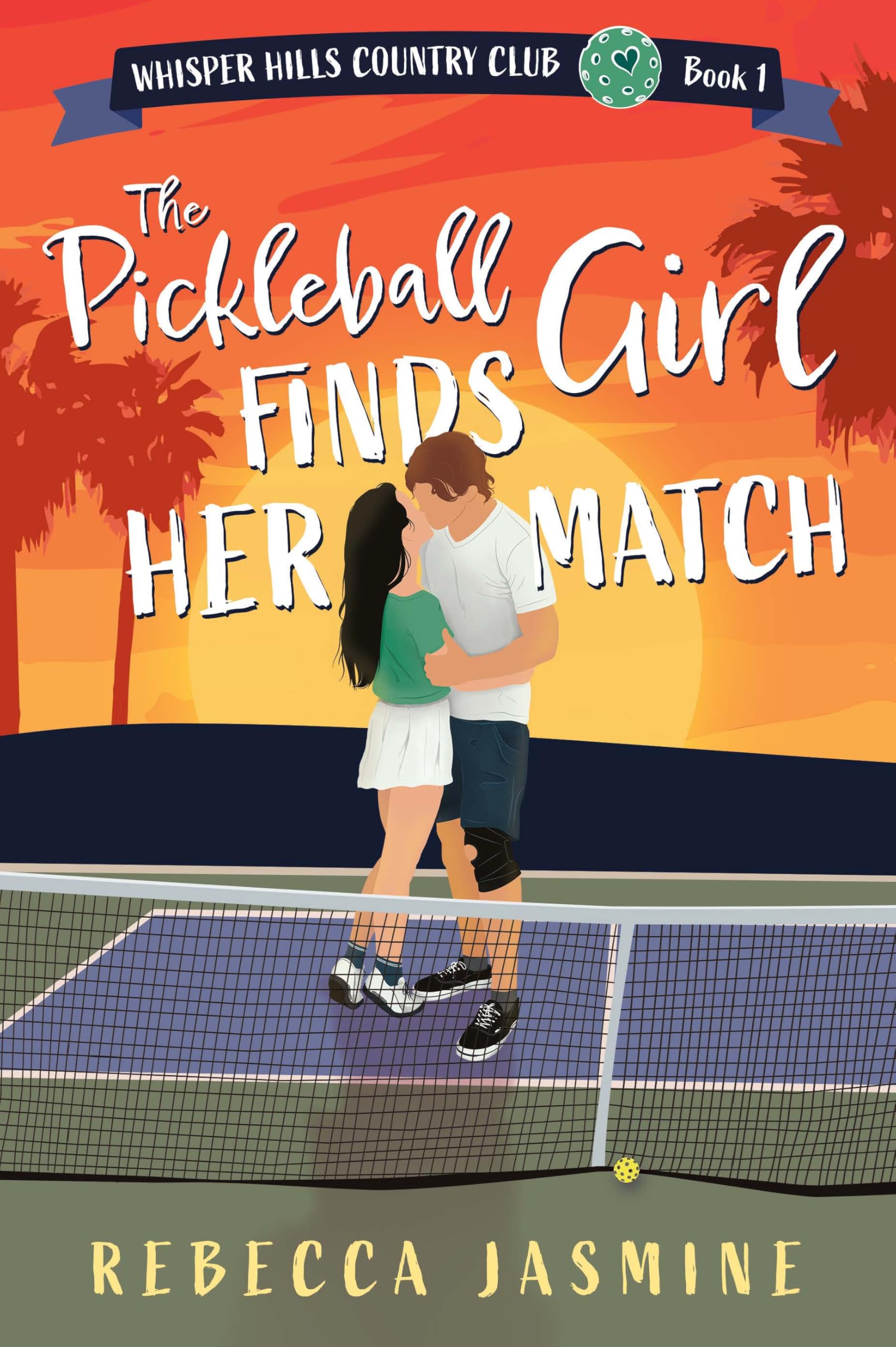 The Pickleball Girl Finds Her Match (Whisper Hills Country Club Book 1)