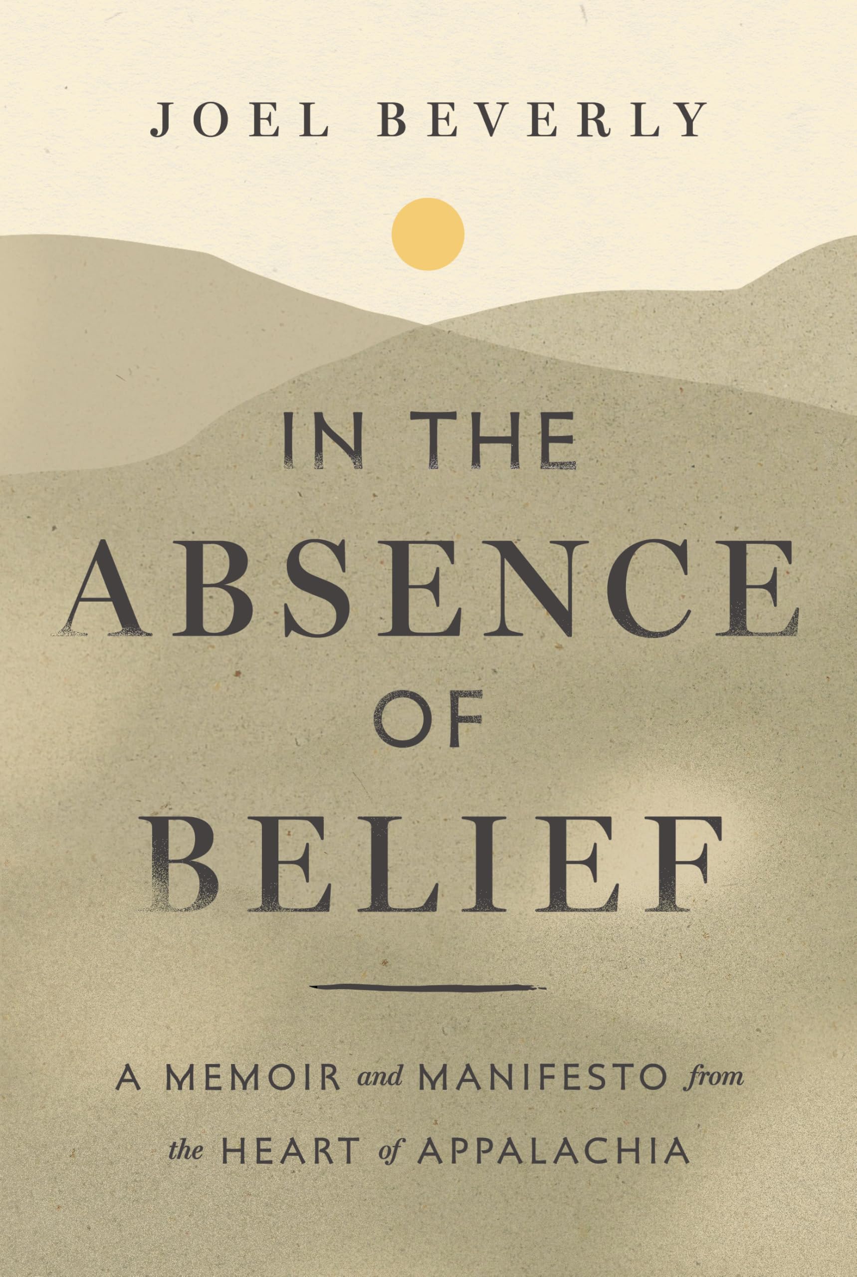 In the Absence of Belief