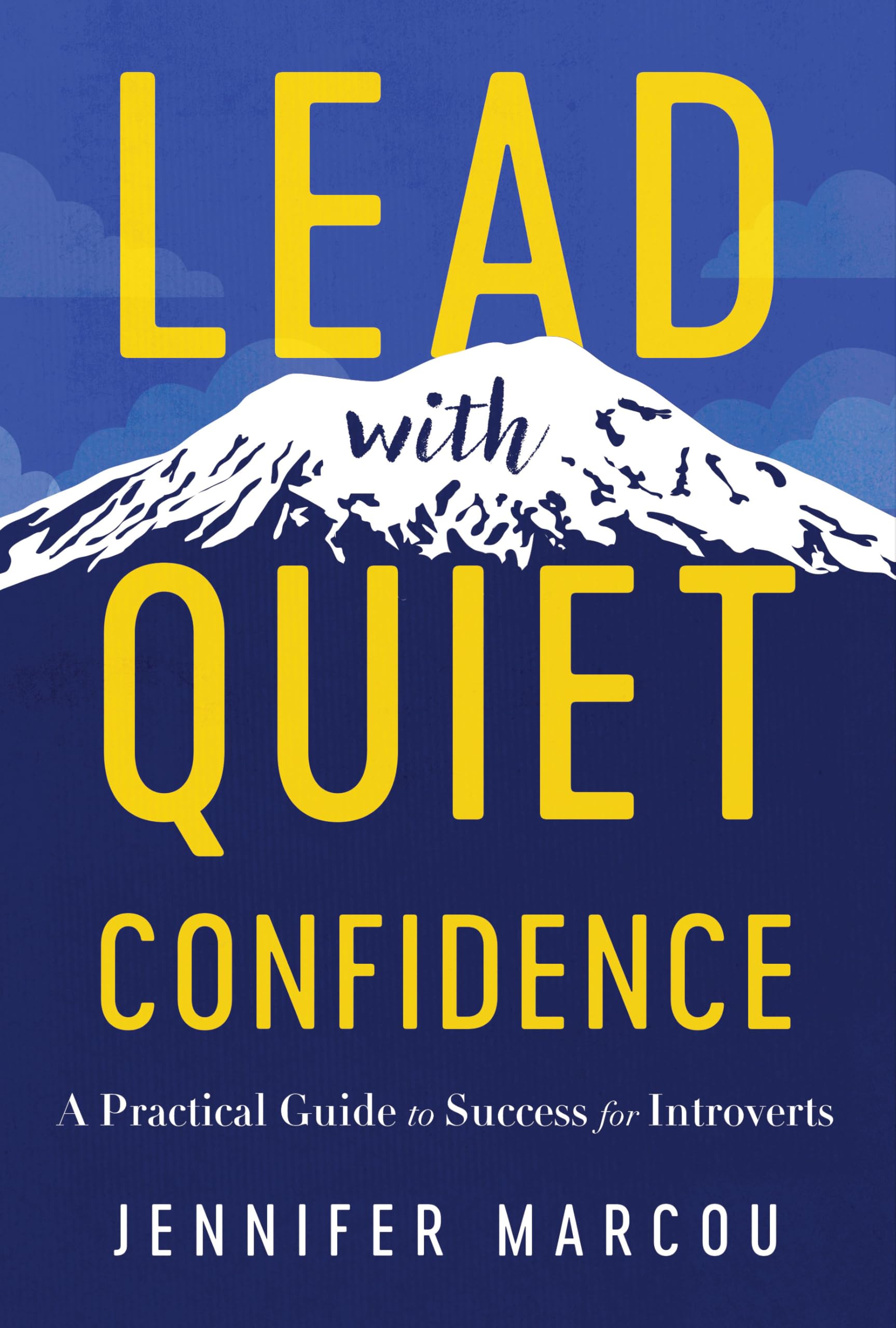 Lead with Quiet Confidence