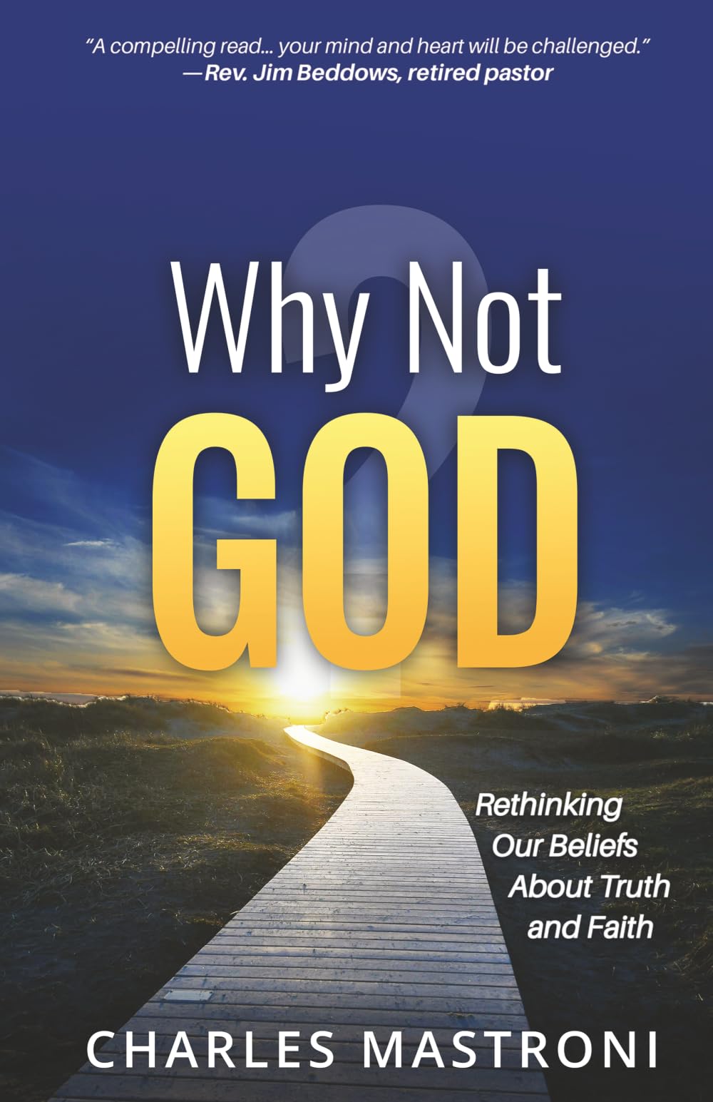 Why Not God?
