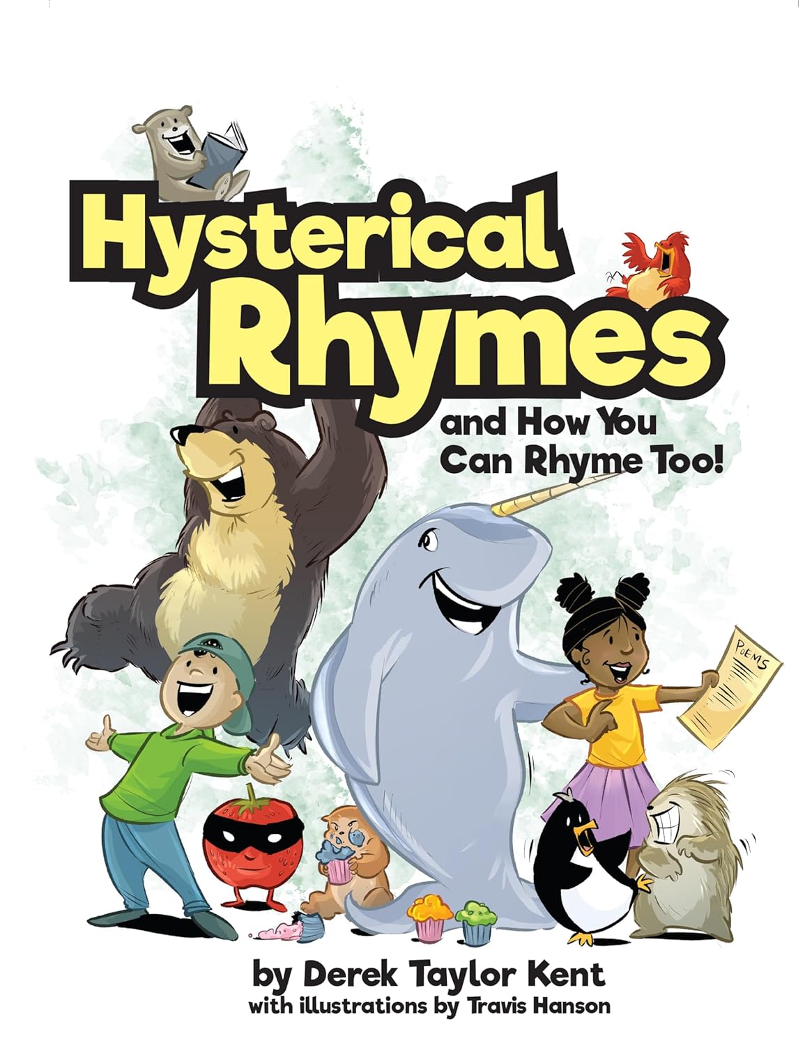 Hysterical Rhymes and How You Can Rhyme Too!