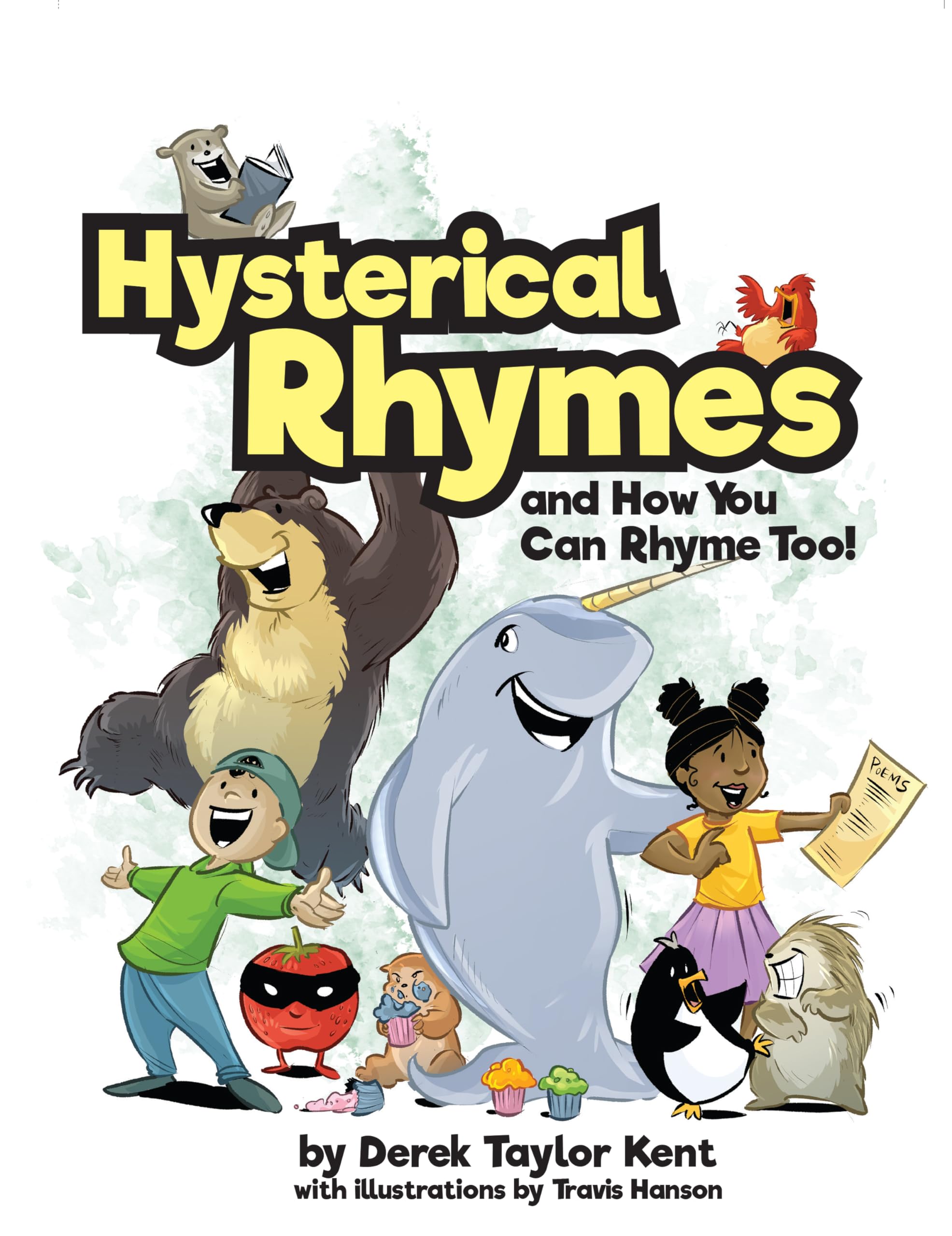 Hysterical Rhymes and How You Can Rhyme Too!