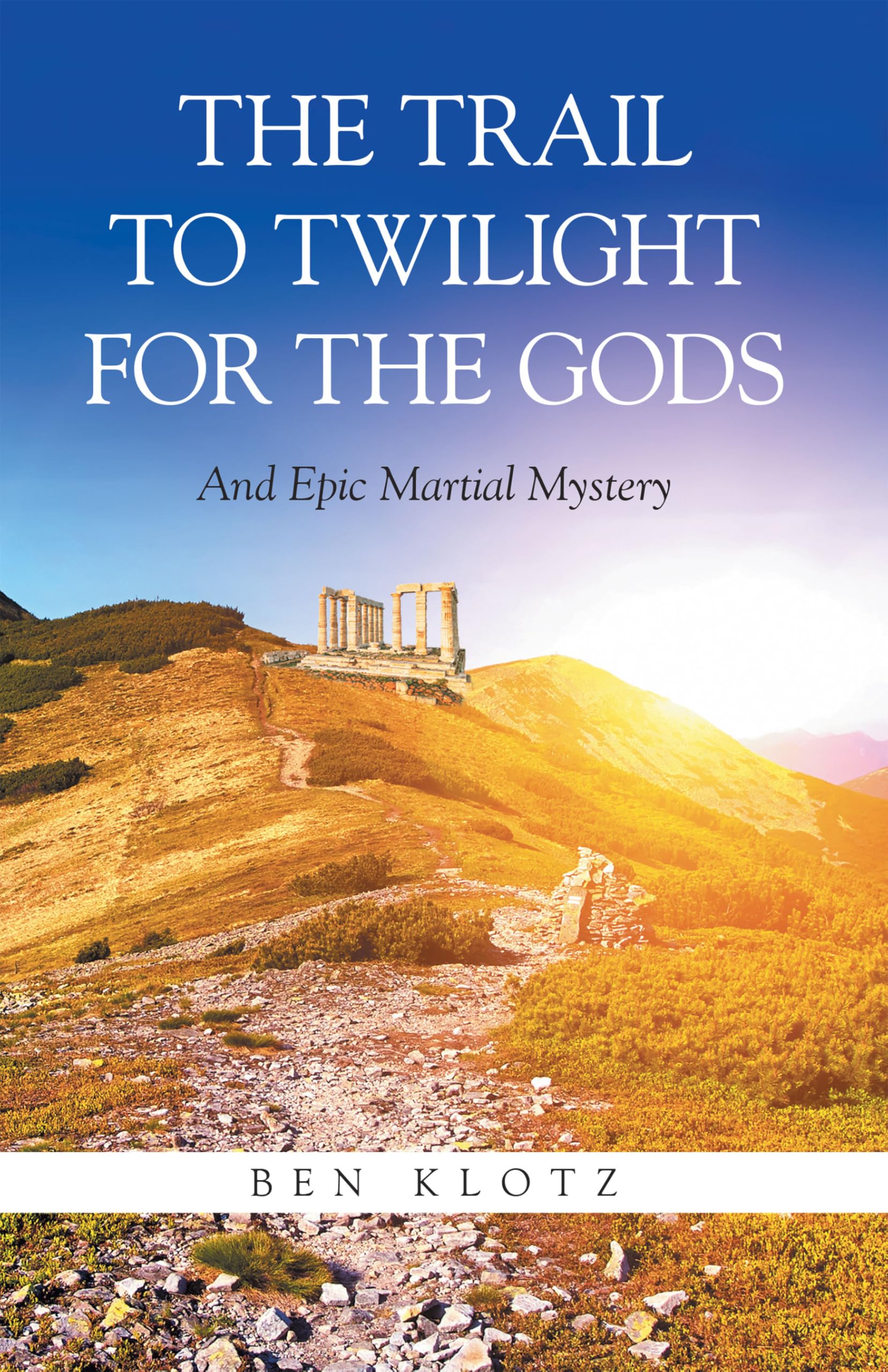 The Trail To Twilight For The Gods