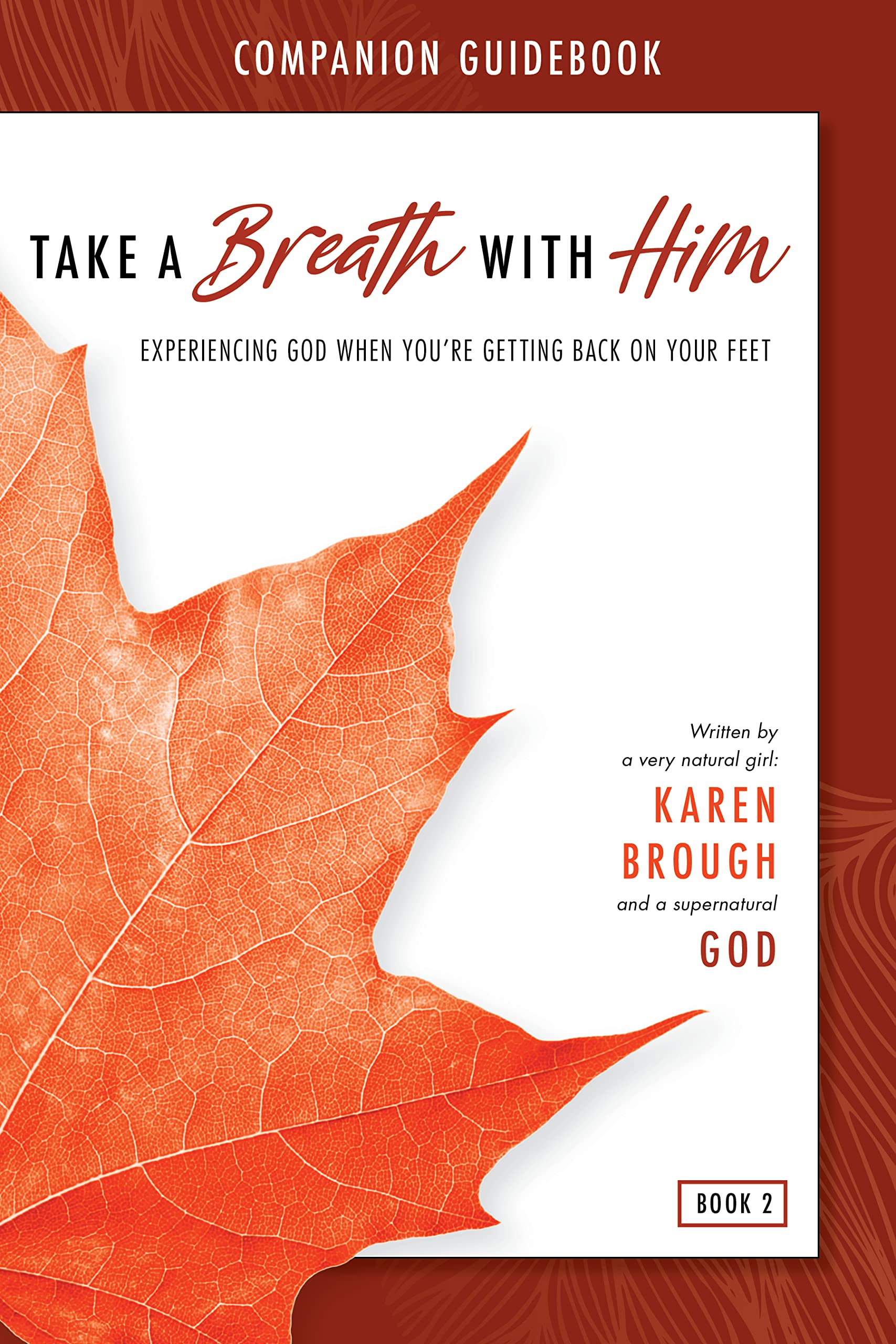 Take A Breath With Him Companion Guidebook