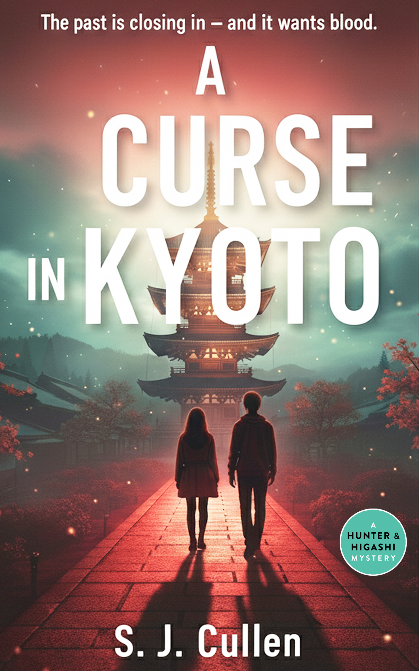 A Curse in Kyoto: A Mystery Thriller (The Hunter & Higashi Mysteries - Book 1)