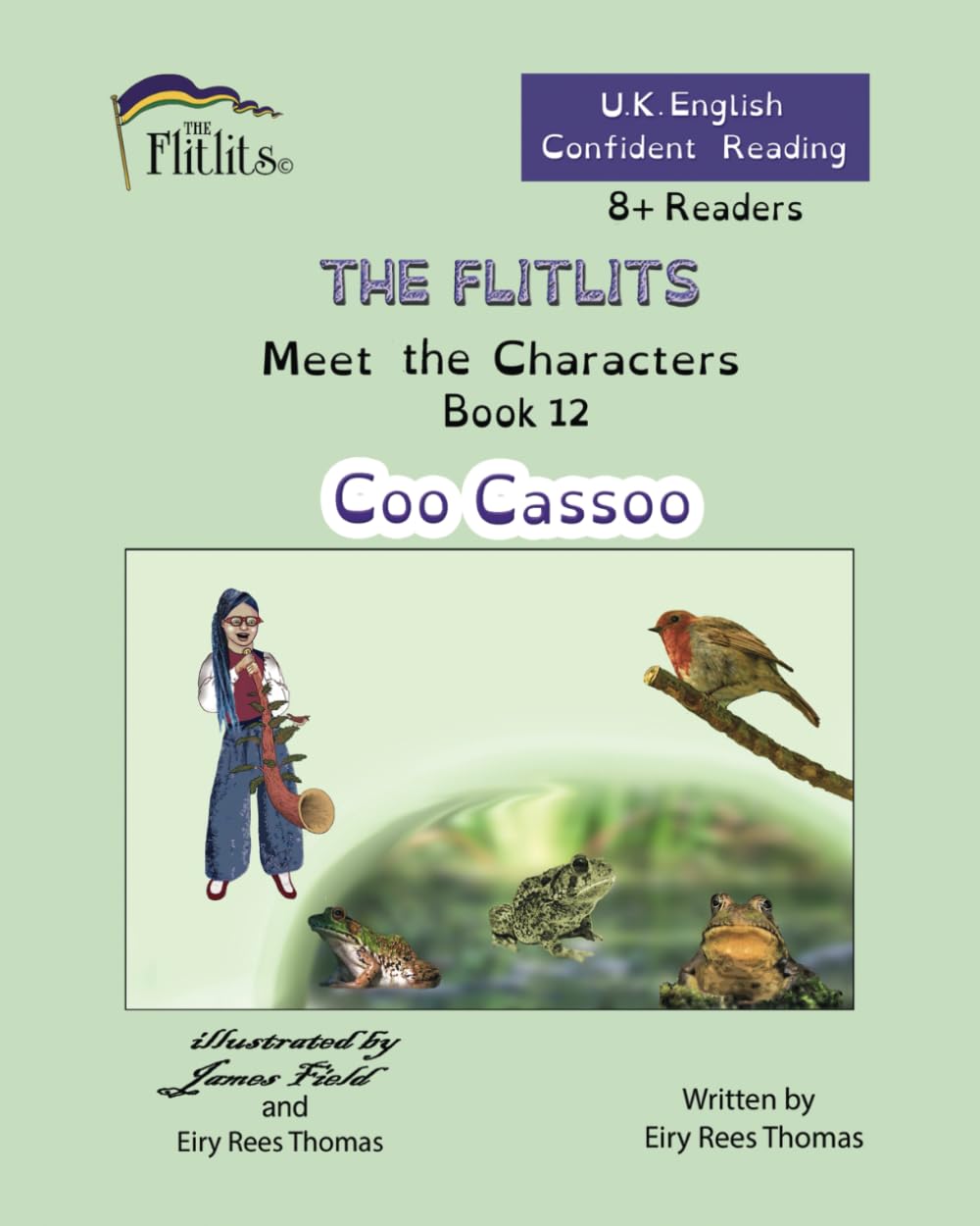 THE FLITLITS, Meet the Characters, Book 12, Coo Cassoo, 8+ Readers, U.K. English, Confident Reading