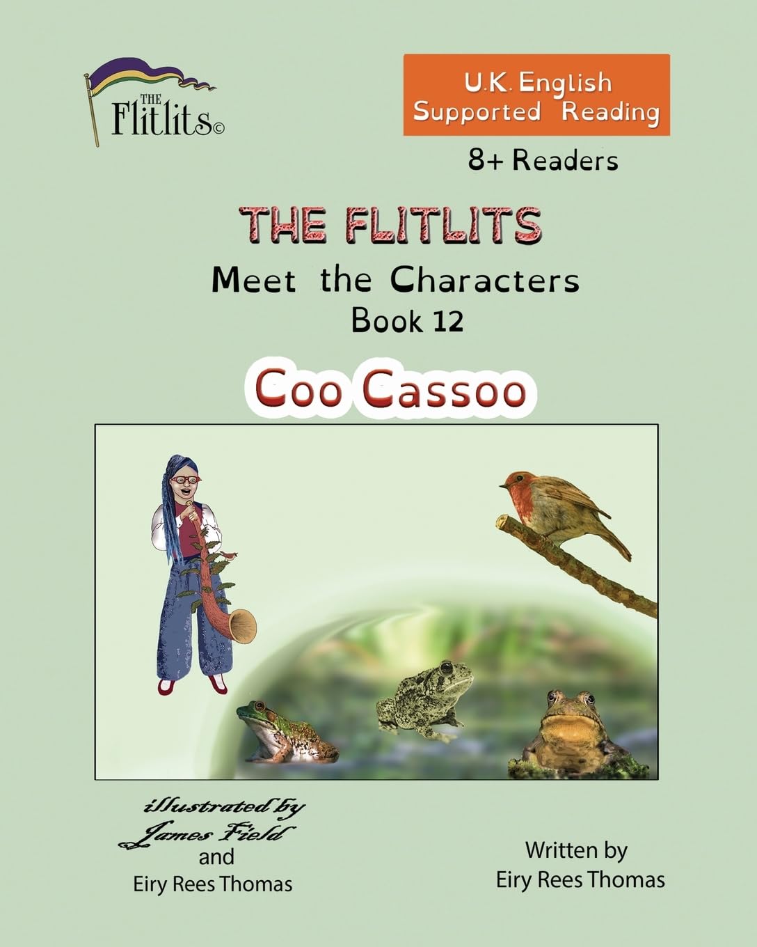THE FLITLITS, Meet the Characters, Book 12, Coo Cassoo, 8+ Readers, U.K. English, Supported Reading