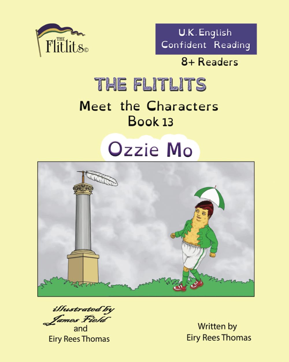 THE FLITLITS, Meet the Characters Book 13, Ozzie Mo, 8+ Readers, U.K. English, Confident Reading