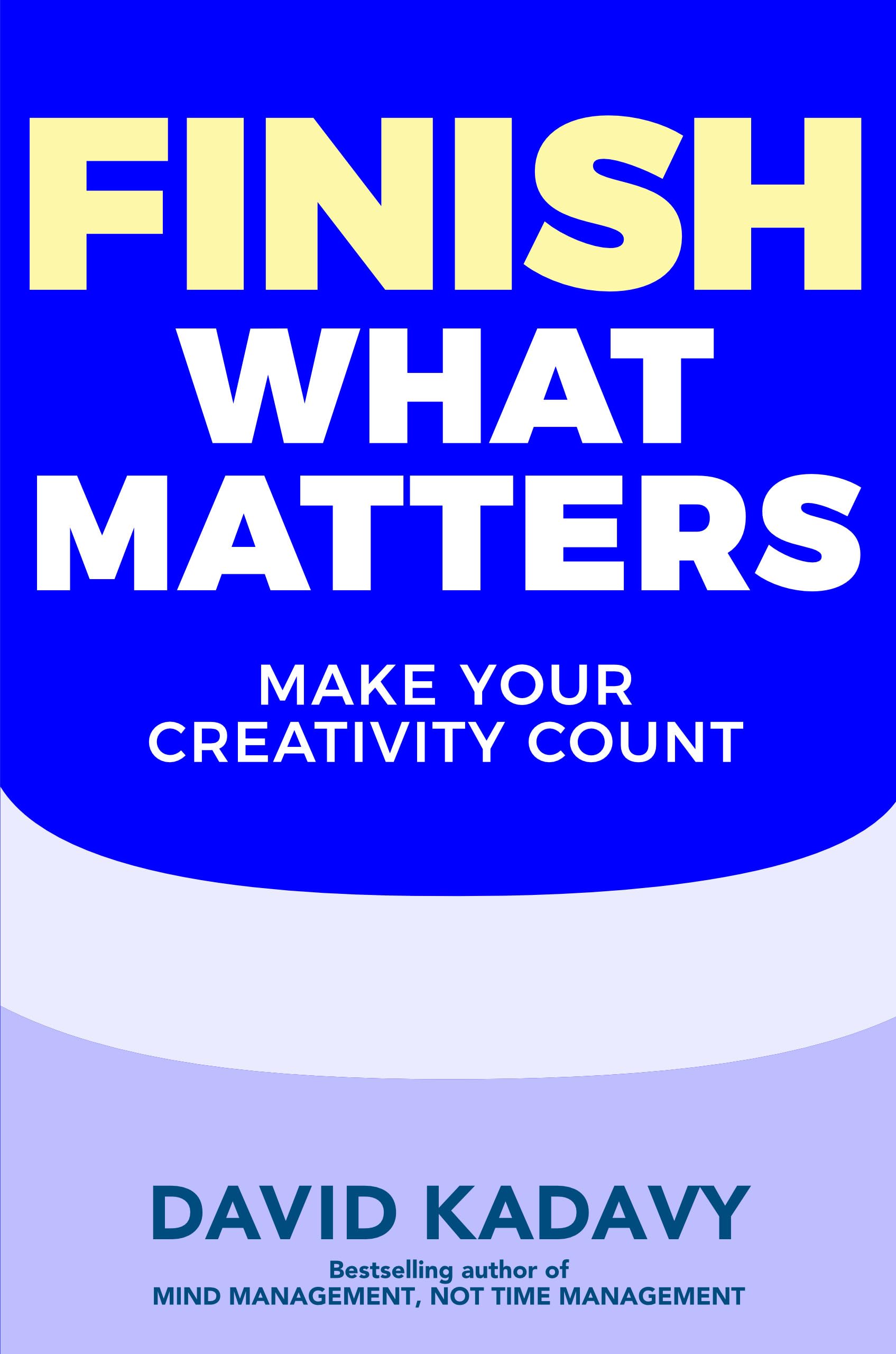 Finish What Matters