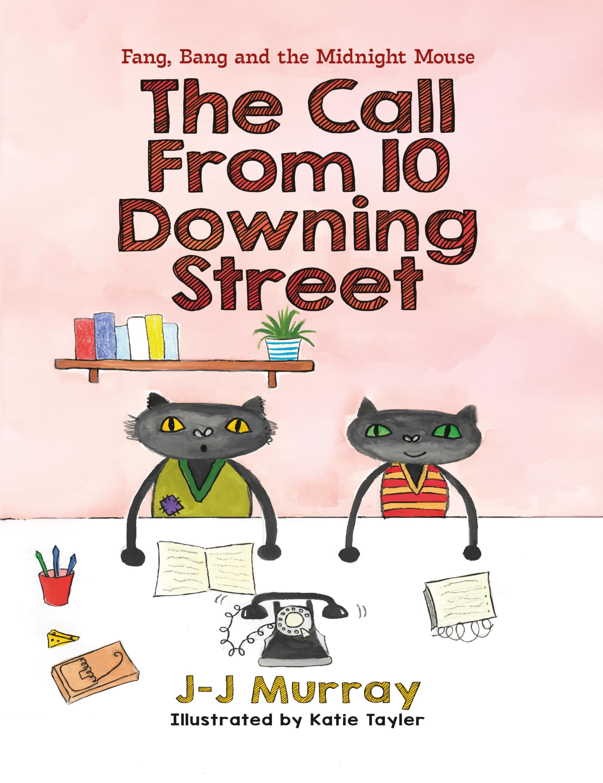 Fang, Bang and the Midnight Mouse: The Call From 10 Downing Street