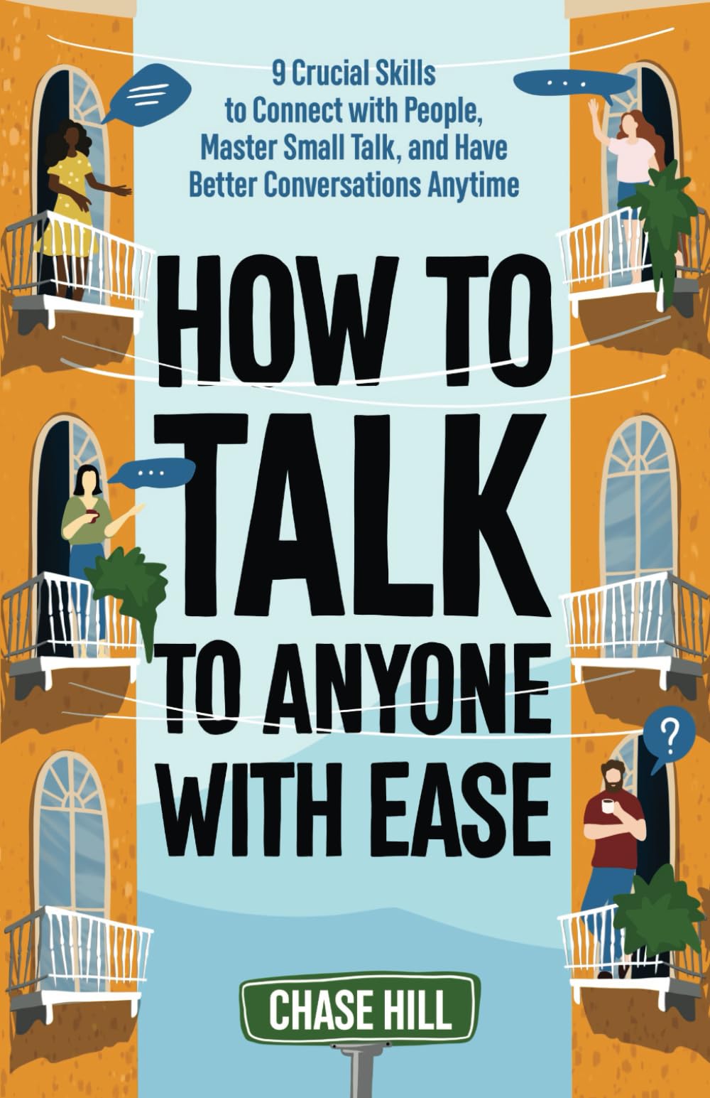 How to Talk to Anyone with Ease