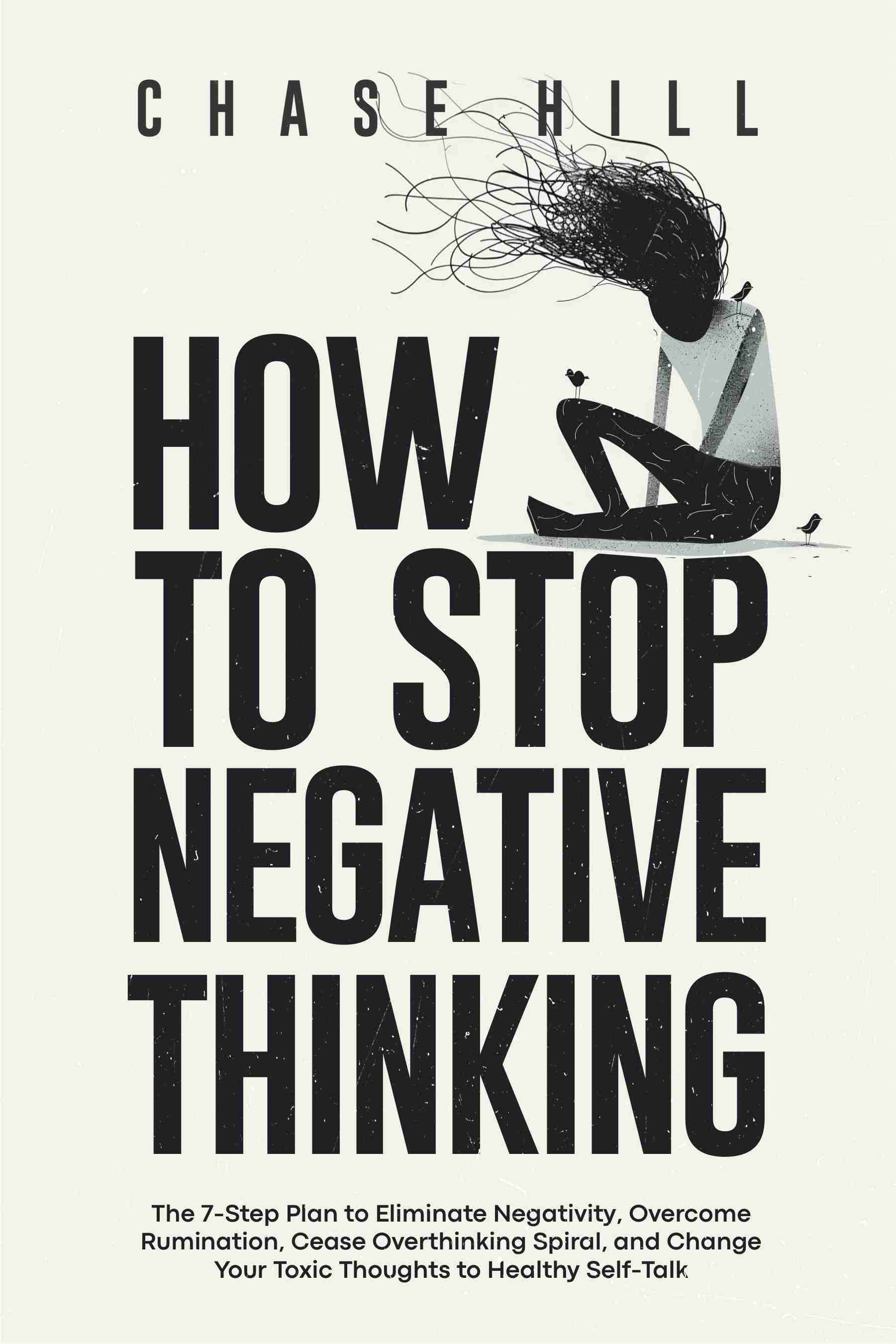 How to Stop Negative Thinking