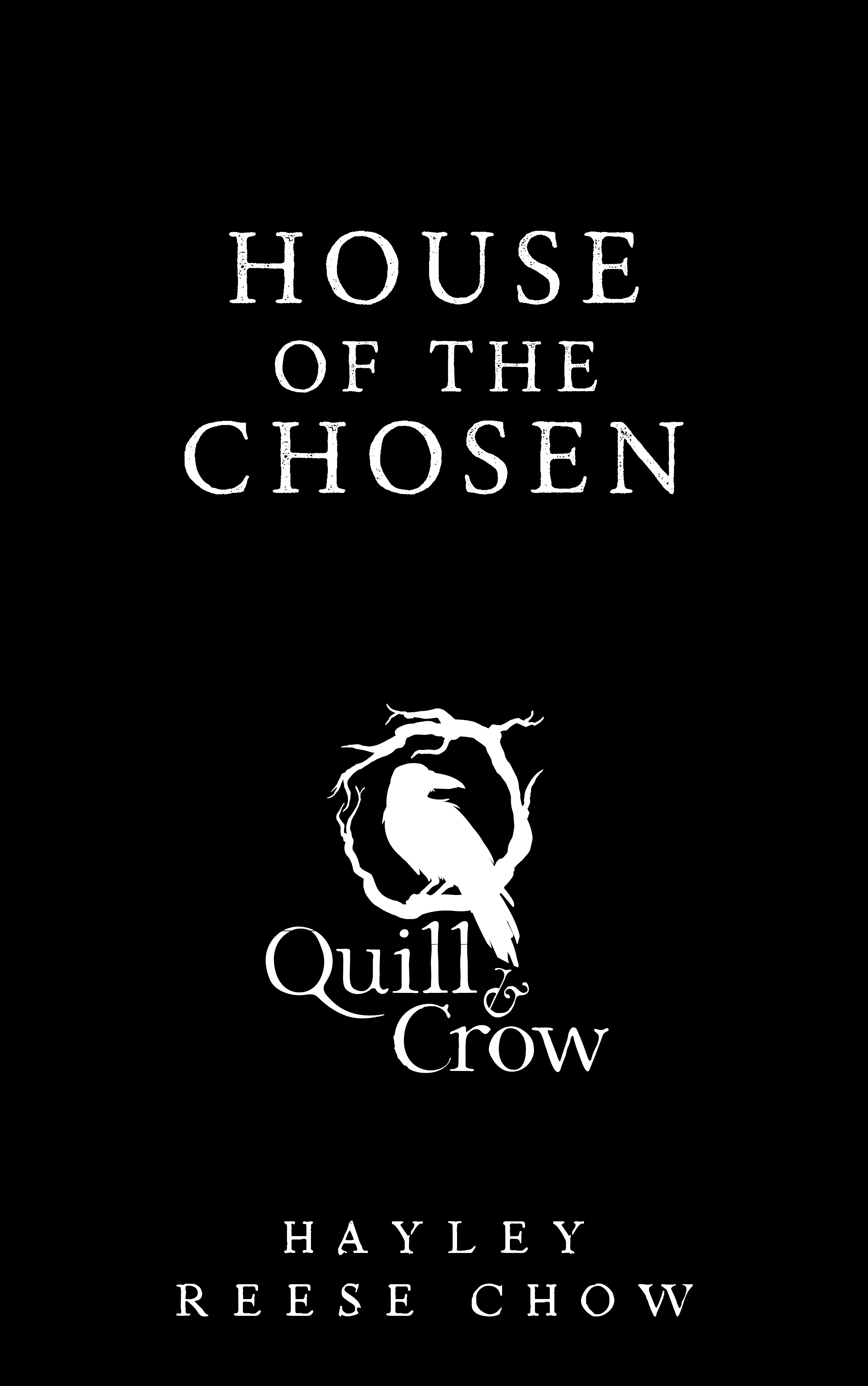 House of the Chosen