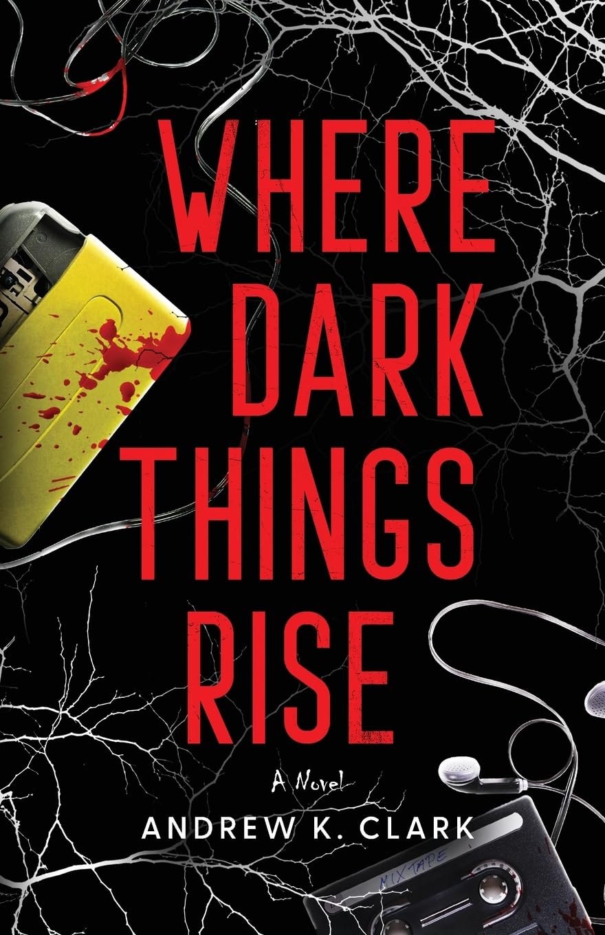 Where Dark Things Rise