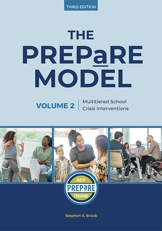 The PREPaRE Model, Volume 2: Multitiered School Crisis Interventions, 3rd Edition