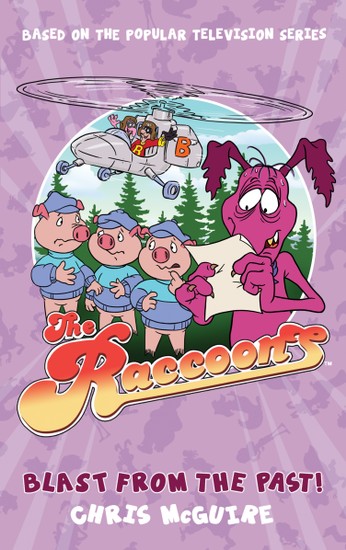 The Raccoons: Blast from the Past!