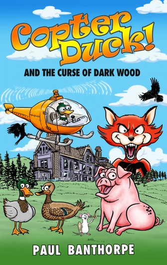Copter Duck! And The Curse of Dark Wood