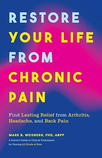 Restore Your Life From Chronic Pain