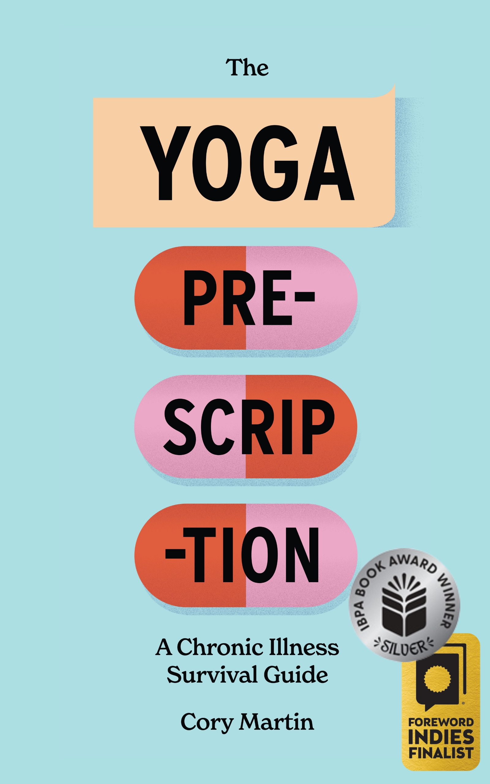 The Yoga Prescription