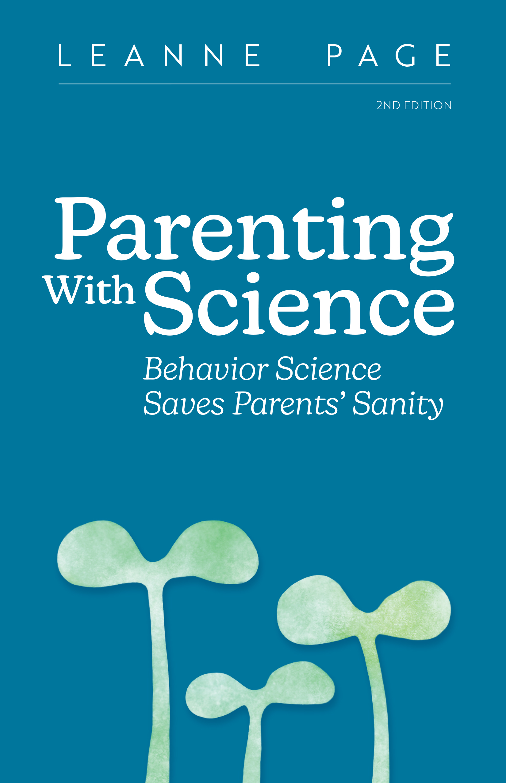 Parenting With Science (2nd ed)