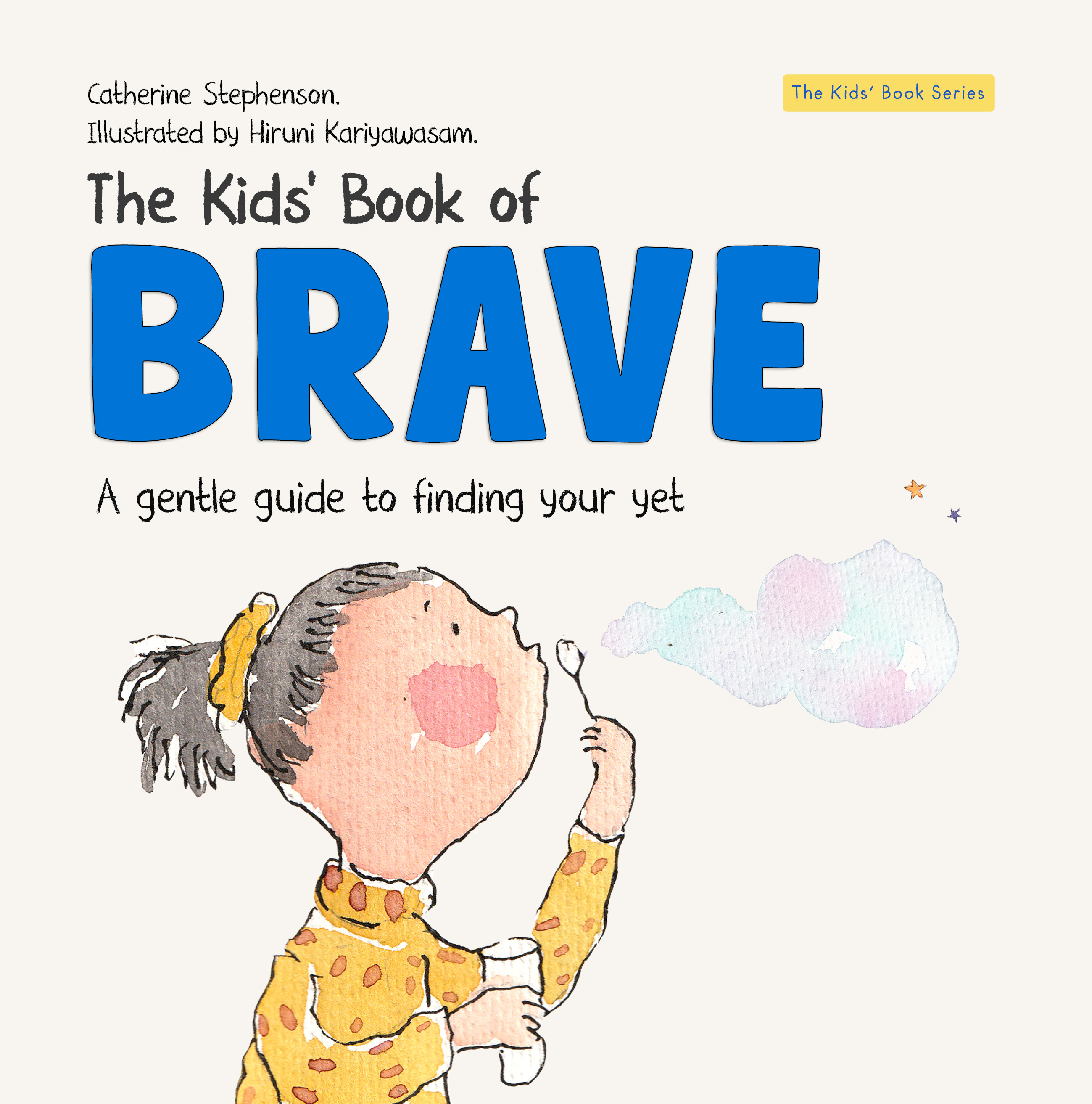 The Kids' Book of Brave