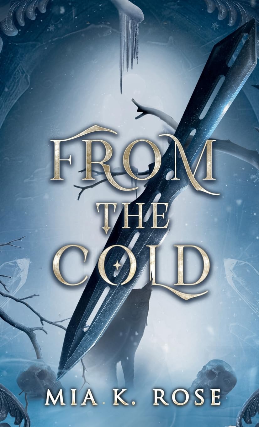 From the Cold